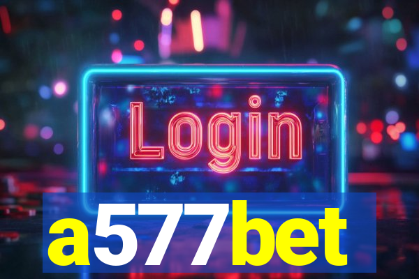 a577bet