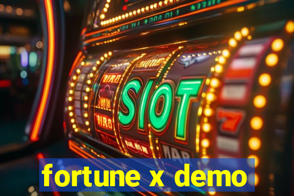 fortune x demo