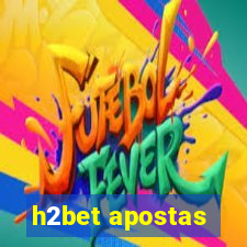 h2bet apostas