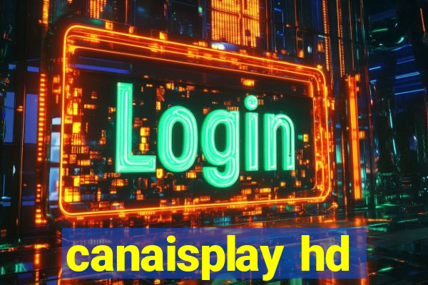 canaisplay hd