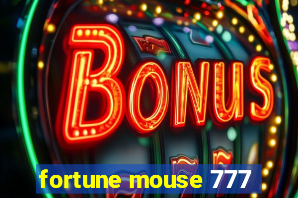 fortune mouse 777