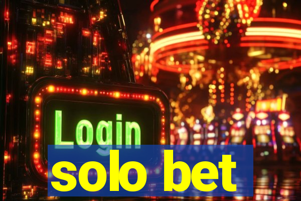 solo bet