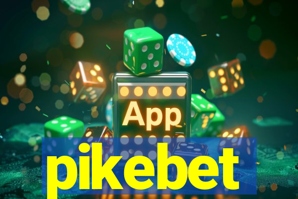 pikebet