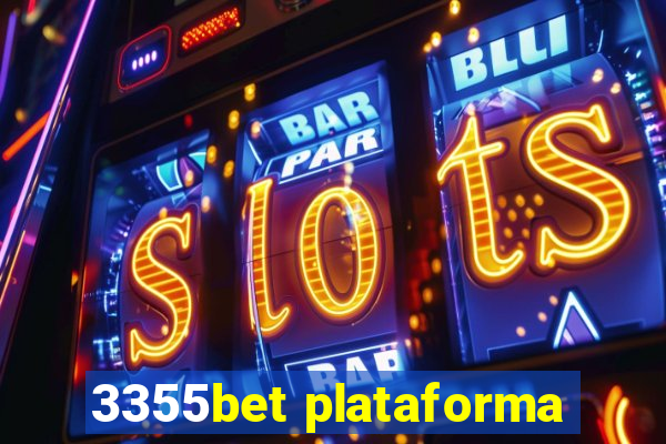 3355bet plataforma