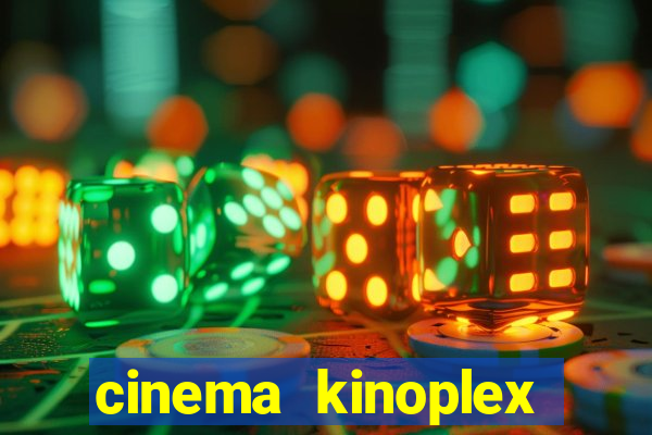 cinema kinoplex norte shopping