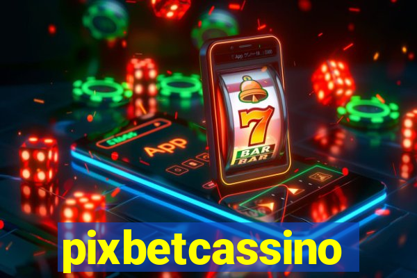 pixbetcassino