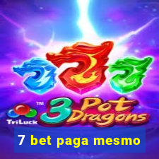 7 bet paga mesmo