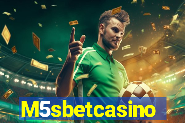 M5sbetcasino