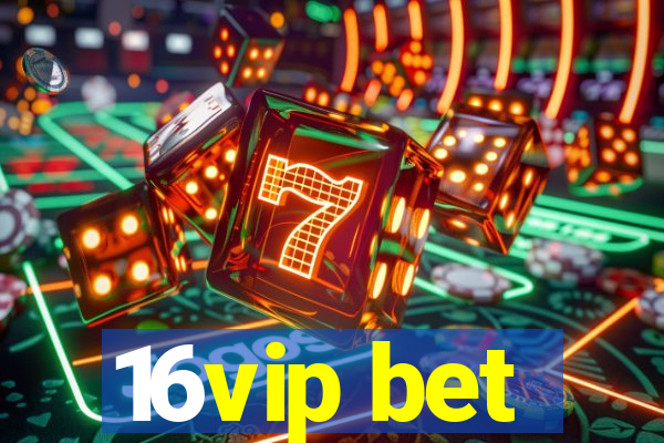 16vip bet