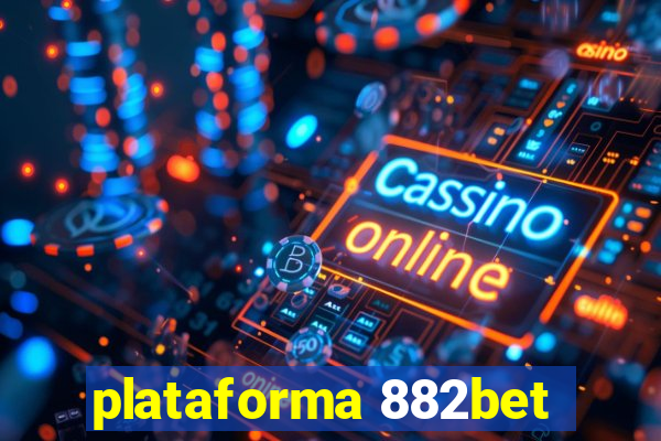 plataforma 882bet