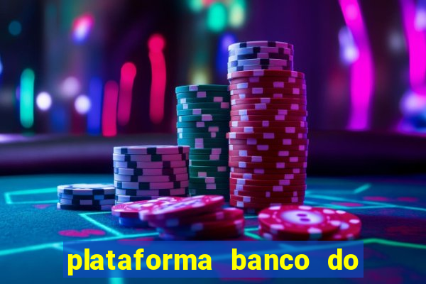 plataforma banco do brasil 777 bet