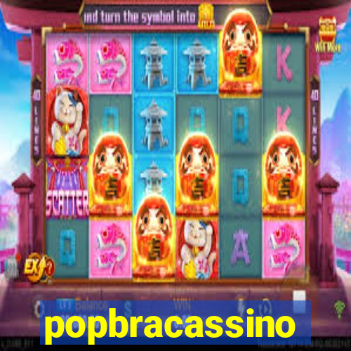 popbracassino