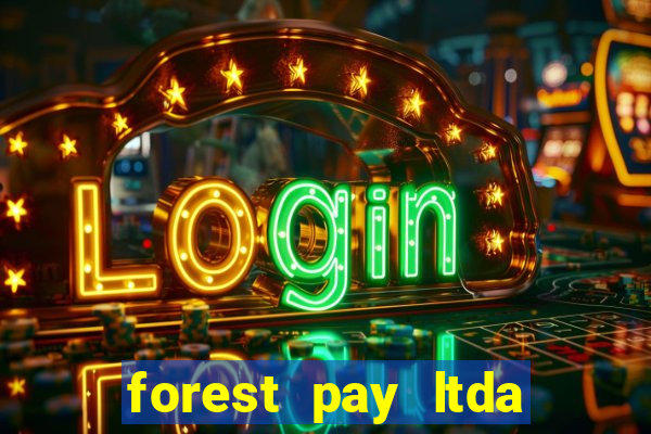 forest pay ltda plataforma de jogos