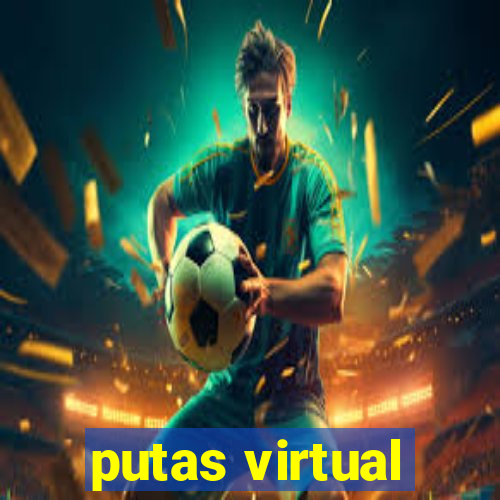 putas virtual