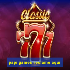 papi games reclame aqui