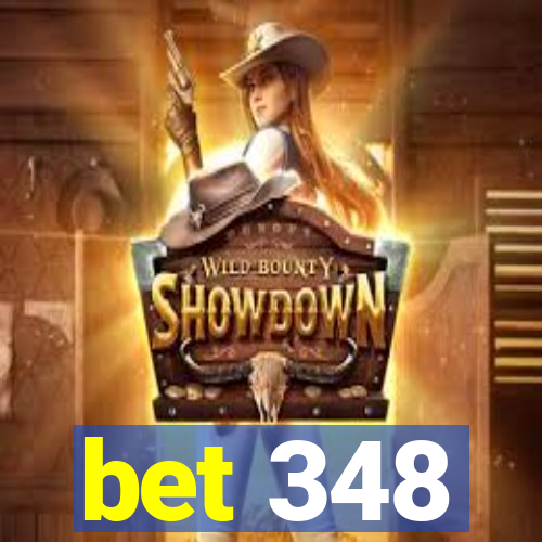 bet 348