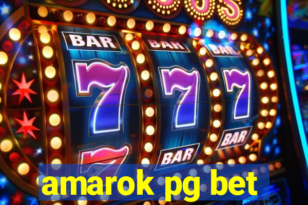 amarok pg bet