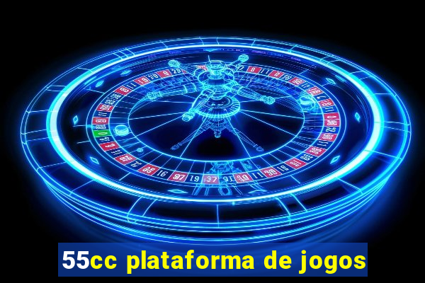 55cc plataforma de jogos