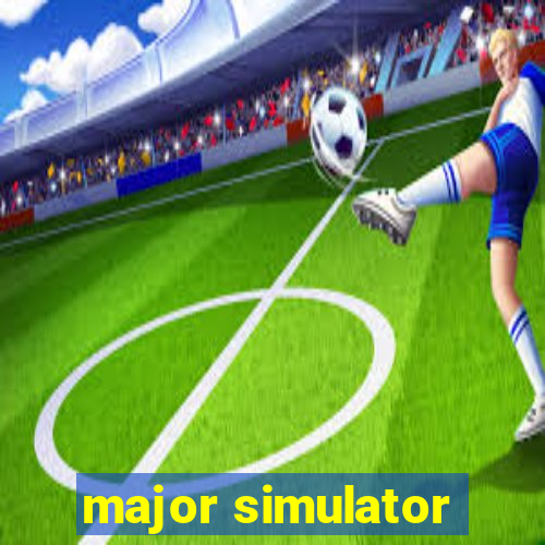 major simulator