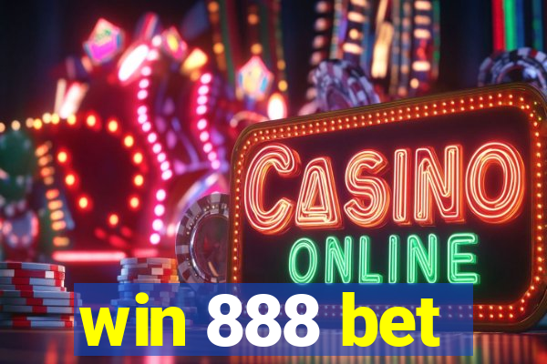 win 888 bet