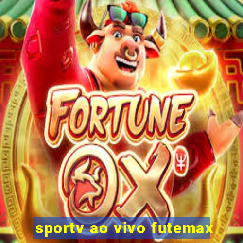 sportv ao vivo futemax