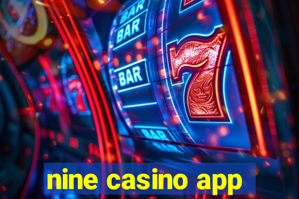 nine casino app