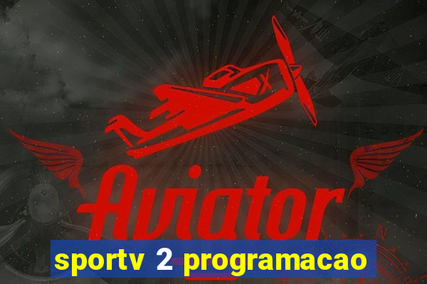 sportv 2 programacao