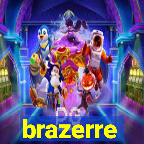 brazerre