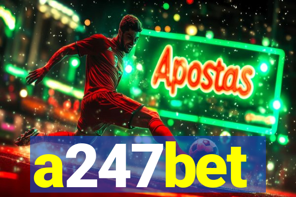 a247bet