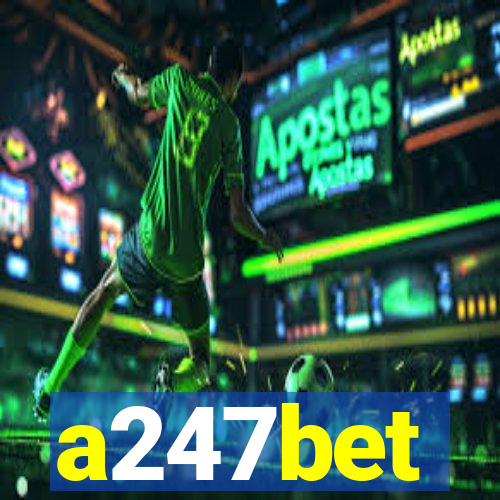 a247bet