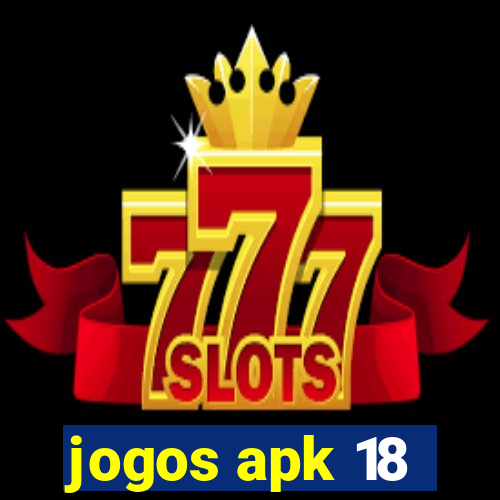 jogos apk 18