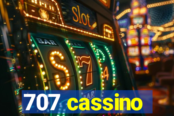 707 cassino