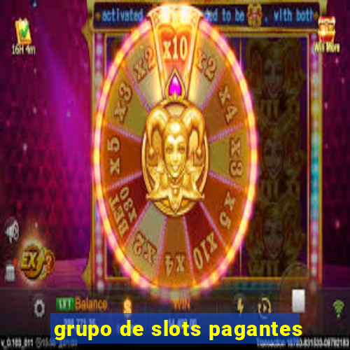 grupo de slots pagantes