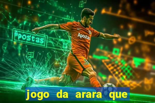 jogo da arara que ganha dinheiro