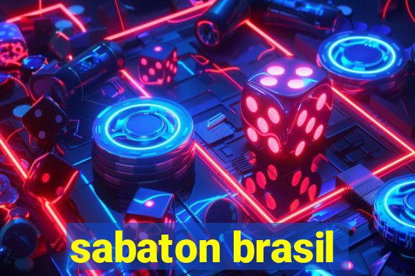 sabaton brasil