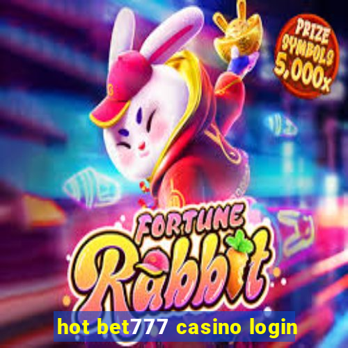 hot bet777 casino login