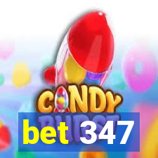 bet 347