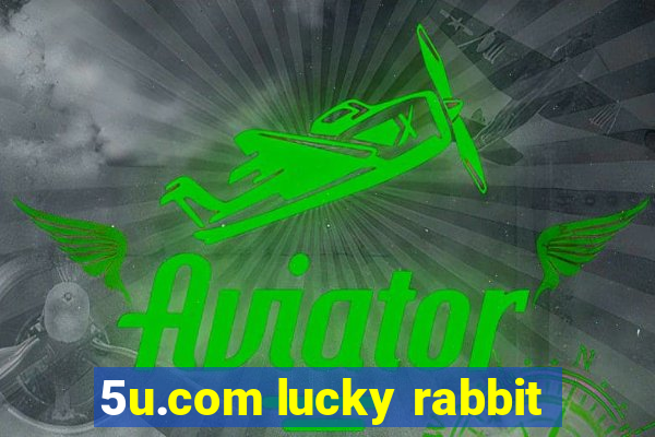 5u.com lucky rabbit