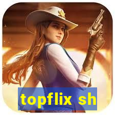 topflix sh