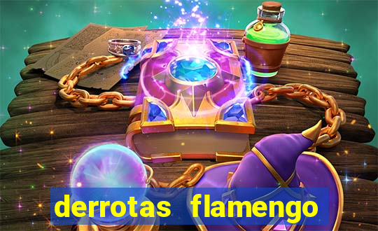 derrotas flamengo 2019 brasileiro