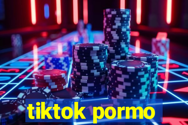 tiktok pormo