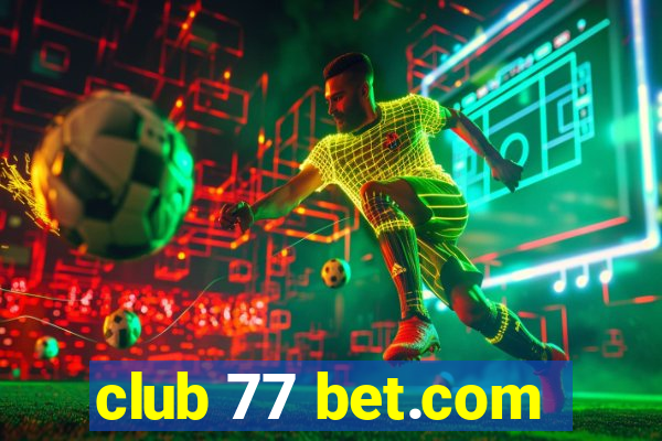 club 77 bet.com