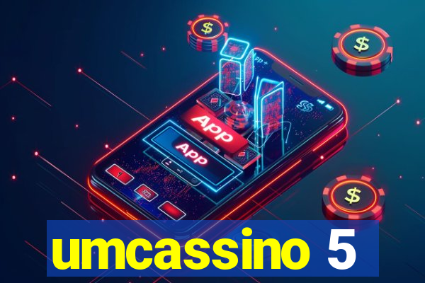 umcassino 5