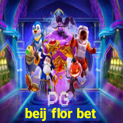 beij flor bet