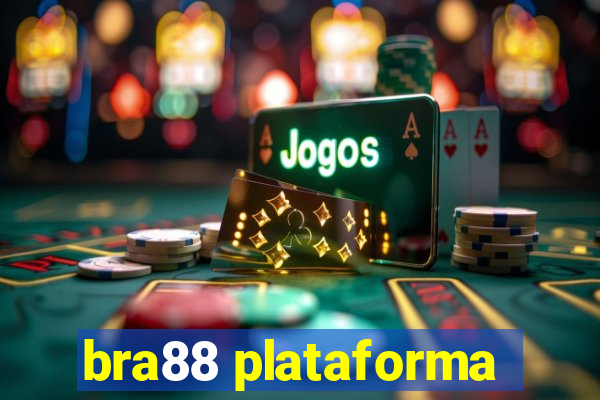 bra88 plataforma