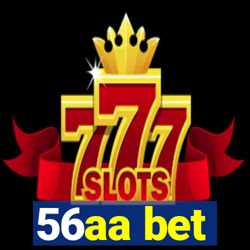 56aa bet