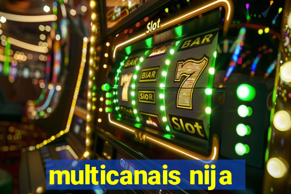 multicanais nija