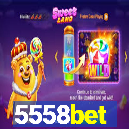 5558bet