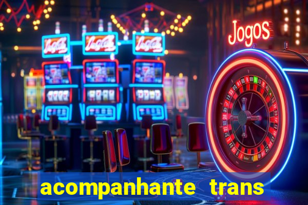 acompanhante trans de santos