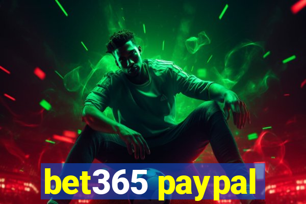 bet365 paypal